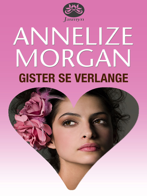 Title details for Gister se verlange by Annelize Morgan - Wait list